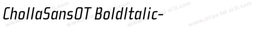 ChollaSansOT BoldItalic字体转换